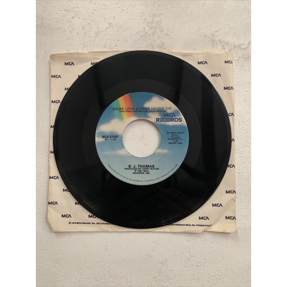 B.J. THOMAS "SOME LOVE SONGS NEVER DIE""THERE AIN'T NO LOVE"VINYL 45 MCA VG+